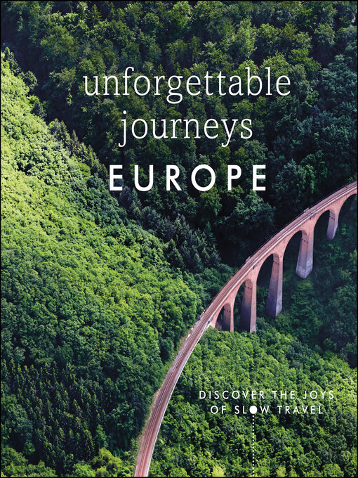 Title details for Unforgettable Journeys Europe by DK - Available